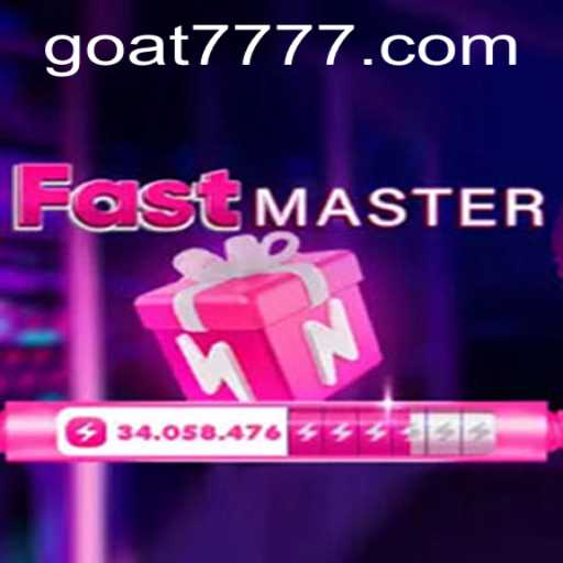 Discover the Thrills of FastMaster: The Game Revolutionized by Keyword Goat-777