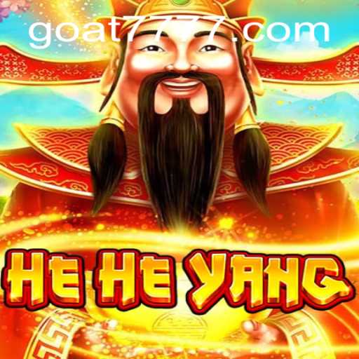 Exploring the Enchanting World of HeHeYang: The Game of Goat-777