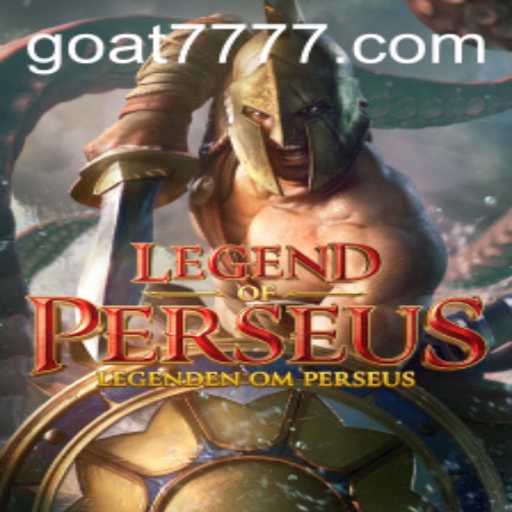 Exploring the Legend of Perseus: An Epic Gaming Adventure with Goat-777