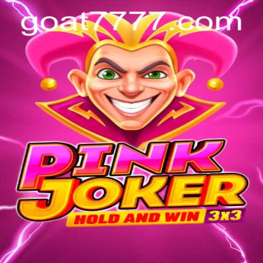 Discover the Thrilling World of Pinkjoker and the Exciting Goat-777 Challenge