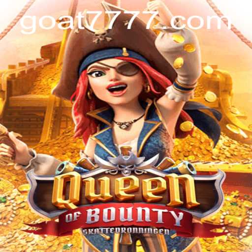 QueenofBounty: Dive into the Adventure with Goat-777
